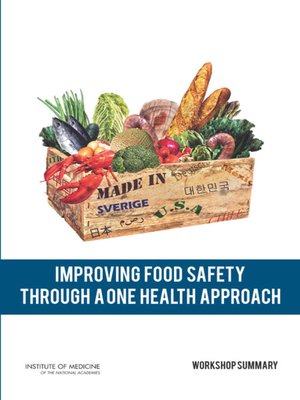 cover image of Improving Food Safety Through a One Health Approach